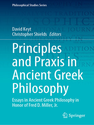 cover image of Principles and Praxis in Ancient Greek Philosophy